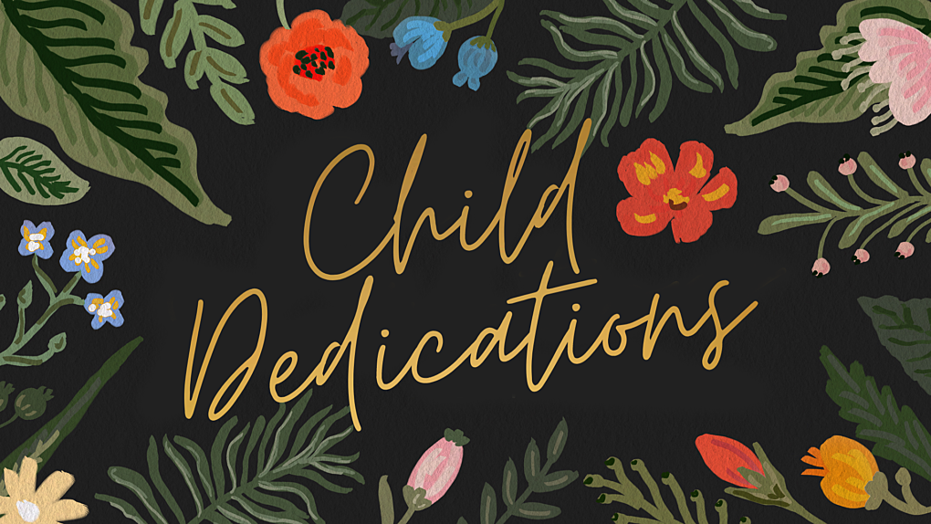 BCC Child Dedications SLIDE 3