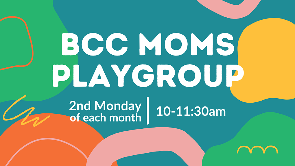 BCC Moms Playgroup SLIDE