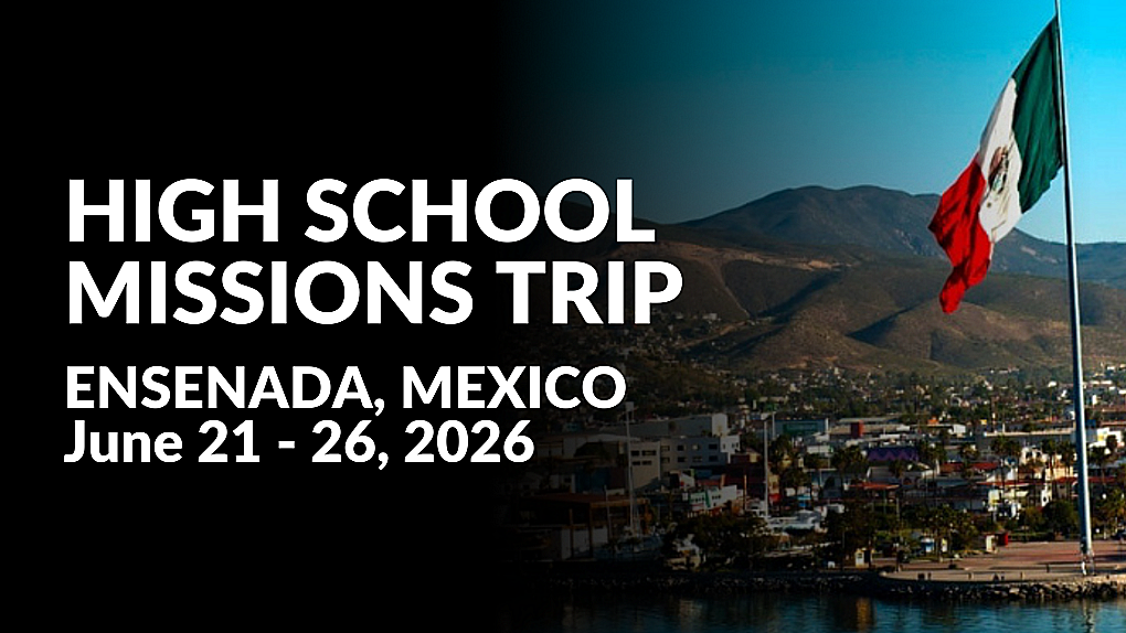 Ensenada Mission trip 1920x1080