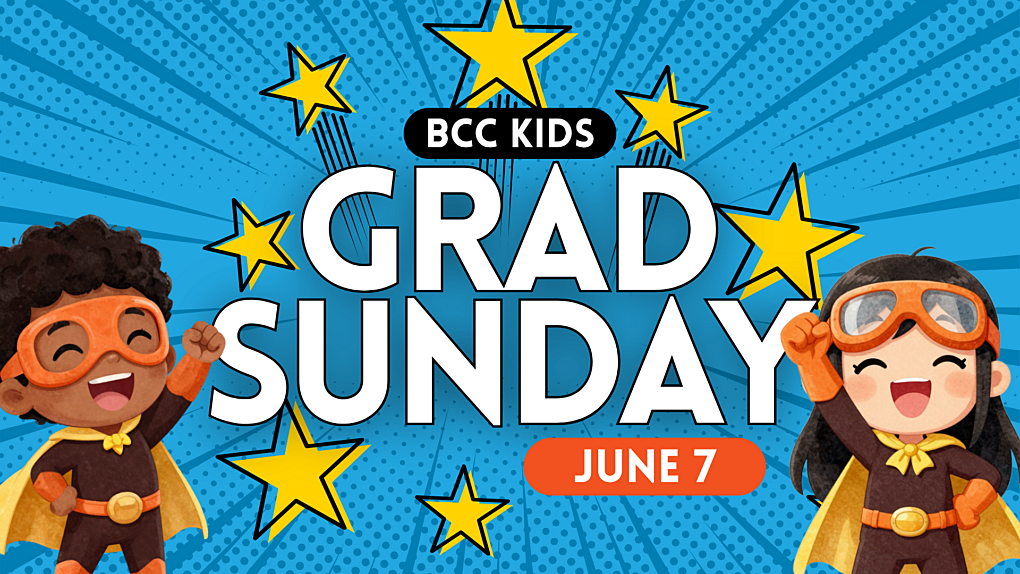 BCC Kids Grad Sunday SLIDE