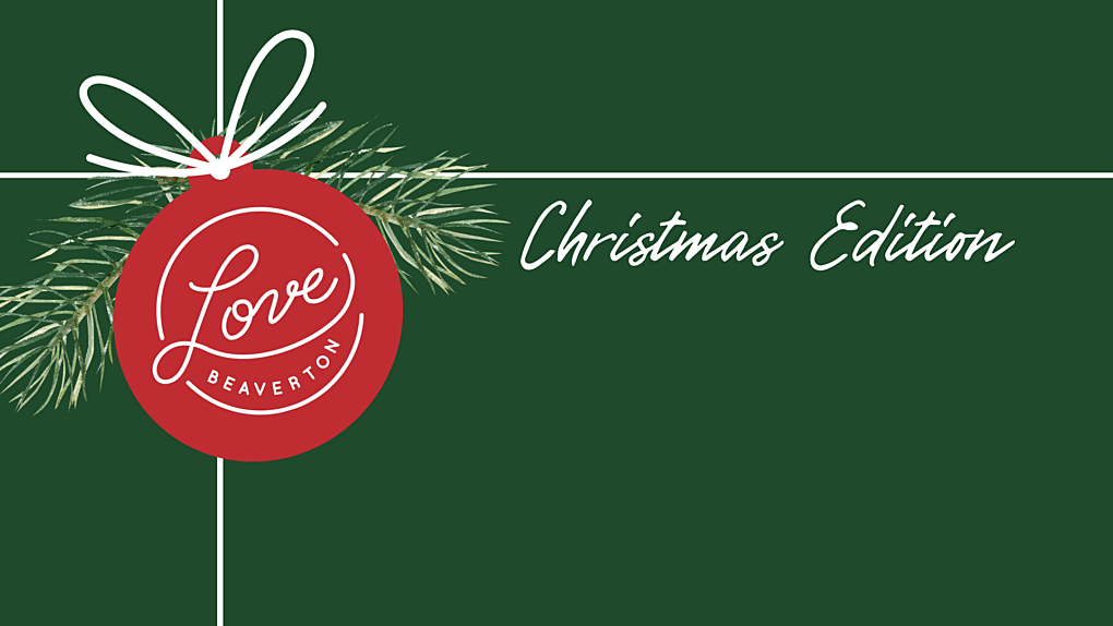 Love Beaverton Christmas WEB SLIDE