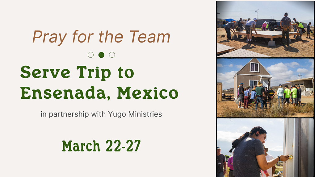 Pray for 2026 Serve Trip