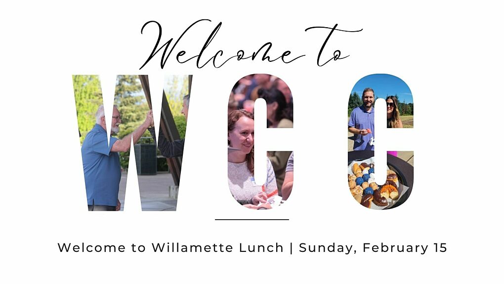 Welcome to Willamette Feb 2026 1920 x 1080 px